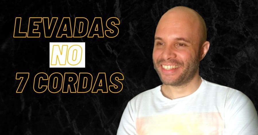 Como Fazer Levadas de Samba no Violão 7 Cordas