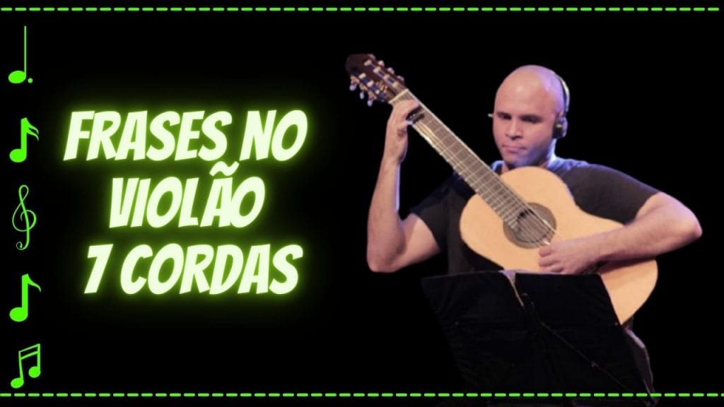 Frases no Violão 7 Cordas