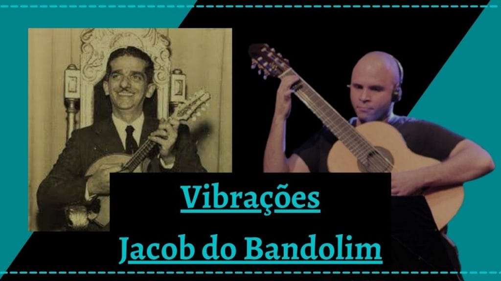 Vibrações – Jacob do Bandolim