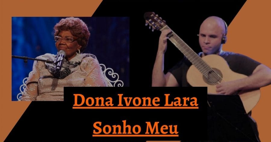 Sonho Meu – Dona Ivone Lara